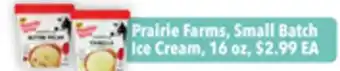 Tony’s Fresh Market Prairie Farms, Small Batch Ice Cream offer