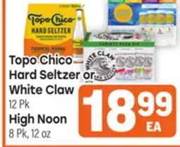 Tony’s Fresh Market Topo Chico Hard Seltzer or White Claw 12 Pk, High Noon 8 Pk, 12 oz offer