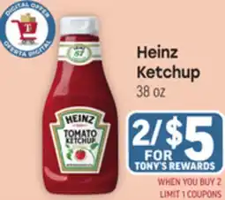 Tony’s Fresh Market Heinz Ketchup offer
