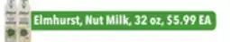 Tony’s Fresh Market Elmhurst, Nut Milk offer