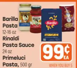 Tony’s Fresh Market Barilla Pasta 12-16 oz Rinaldi Pasta Sauce 24 oz Primeluci Pasta, 500 gr offer