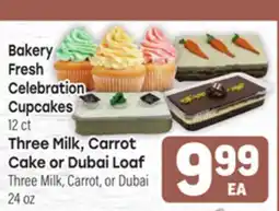 Tony’s Fresh Market Three Milk, Carrot Cake or Dubai Loaf offer