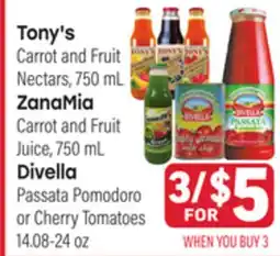 Tony’s Fresh Market Tony's, ZanaMia or Divella offer