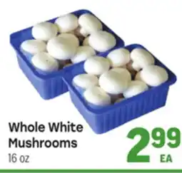 Tony’s Fresh Market Whole White Mushrooms offer