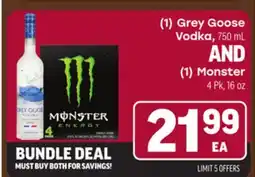 Tony’s Fresh Market (1) Grey Goose Vodka, 750 mL AND (1) Monster Energy, 4 Pk, 16 oz offer