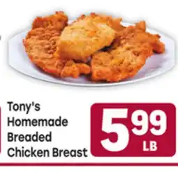 Tony’s Fresh Market Tony's Homemade Breaded Chicken Breast offer