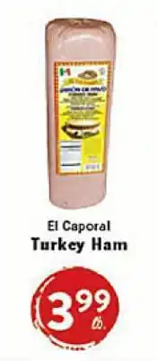 Rio Valley Market El Caporal Turkey Ham offer