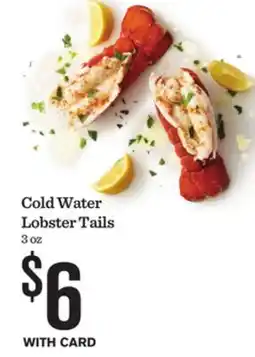 Mariano's Cold Water Lobster Tails offer