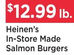 Heinen's Heinen's In-Store Made Salmon Burgers offer