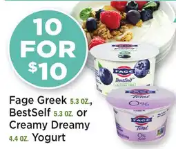 Heinen's Fage Greek 5.3 OZ., BestSelf 5.3 OZ. or Creamy Dreamy 4.4 OZ. Yogurt offer