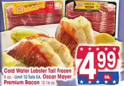 Jewel-Osco Cold Water Lobster Tail Frozen, 4 OZ - Oscar Mayer Premium Bacon 12-16 oz offer