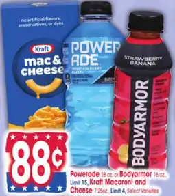 Jewel-Osco Powerade 28 oz or Bodyarmor 16 oz., Kraft Macaroni and Cheese 7.2oz offer