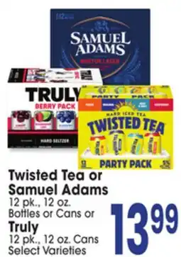 Jewel-Osco Twisted Tea or Samuel Adams 12 pk., 12 oz. Bottles or Cans or Truly 12 pk., 12 oz. Cans offer