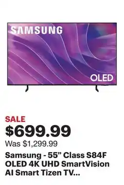 Best Buy Samsung - 55 Class S84F OLED 4K UHD SmartVision AI Smart Tizen TV (2026) offer
