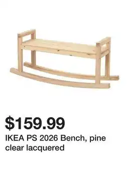 Ikea IKEA PS 2026 Bench, pine clear lacquered offer