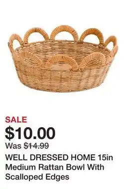 Marshalls WELL DRESSED HOME 15in Medium Rattan Bowl With Scalloped Edges offer