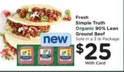Pick'n Save Fresh Simple Truth Organic 90% Lean Ground Beef offer