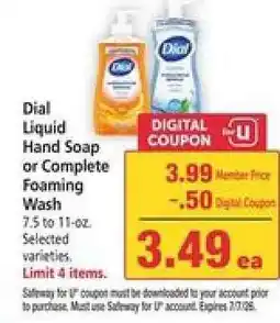 Safeway Dial Liquid Hand Soap or Complete Foaming Wash offer