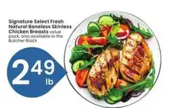 Albertsons Signature Select Fresh Natural Boneless Skinless Chicken Breasts offer