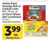 Albertsons Jimmy Dean Sausage Roll or Cooked Links or Oscar Mayer Deli Lunchmeat offer