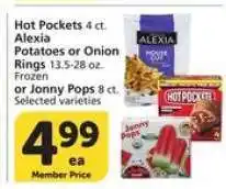 Albertsons Hot Pockets, Alexia Potatoes or Onion Rings, Jonny Pops offer