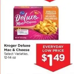 Kroger Kroger Deluxe Mac & Cheese offer