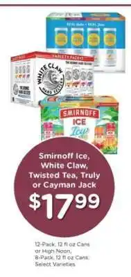 Kroger Smirnoff Ice, White Claw, Twisted Tea, Truly or Cayman Jack offer