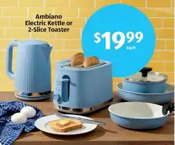 Aldi Ambiano Electric Kettle or 2-Slice Toaster offer
