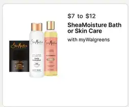 Walgreens SheaMoisture Bath or Skin Care offer