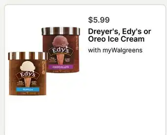 Walgreens Dreyer's, Edy's or Oreo Ice Cream offer