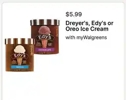 Walgreens Dreyer's, Edy's or Oreo Ice Cream offer