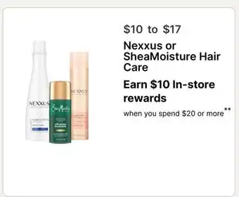 Walgreens Nexxus or SheaMoisture Hair Care offer