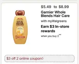 Walgreens Garnier Whole Blends Hair Care offer