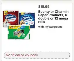 Walgreens Bounty or Charmin Paper Products, 6 double or 12 mega rolls offer