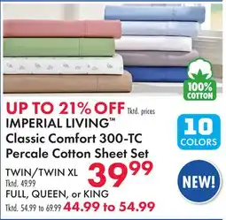 Boscov's IMPERIAL LIVING Classic Comfort 300-TC Percale Cotton Sheet Set offer