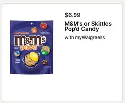 Walgreens M&Ms or Skittles Pop'd Candy offer