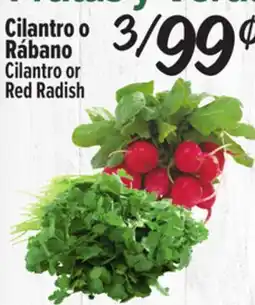 El Super Cilantro or Red Radish offer