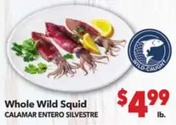 Vallarta Supermarkets Whole Wild Squid / CALAMAR ENTERO SILVESTRE offer