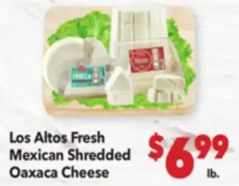 Vallarta Supermarkets Los Altos Fresh Mexican Shredded Oaxaca Cheese offer