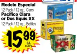 Superior Grocers Modelo Especial 12 Pack / 12 oz., Cans Pacifico Clara or Dos Equis XX 12 Pack / 12 oz., Bottles offer