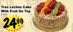 Superior Grocers Tres Leches Cake With Fruit On Top offer