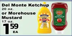 Superior Grocers Del Monte Ketchup or Morehouse Mustard offer