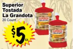 Superior Grocers Superior Tostada La Grandota offer