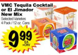 Superior Grocers VMC Tequila Cocktail or El Jimador New Mix offer