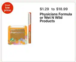 Walgreens Physicians Formula or Wet N Wild Products offer