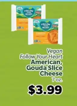 Living Fresh Market Vegan Follow Your Heart American, Gouda Slice Cheese offer