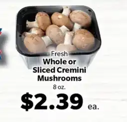 Living Fresh Market Fresh Whole or Sliced Cremini Mushrooms offer