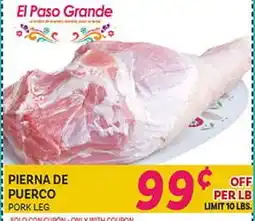 El Paso Grande PIERNA DE PUERCO offer