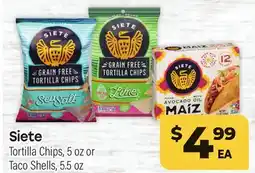Tony’s Fresh Market Siete Tortilla Chips, 5 oz or Taco Shells, 5.5 oz offer
