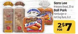 Tony’s Fresh Market Sara Lee Artesano Bread or Ball Park Hamburger or Hot Dog Buns offer